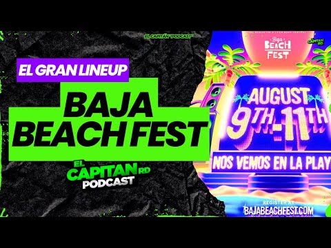 Baja Beach Fest 2024 y su Lineup logran soldout » Domiplay
