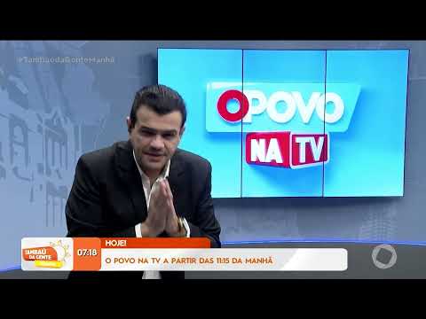 Hoje: O Povo na TV a partir das 11h15 da manhã - Tambaú da Gente Manhã