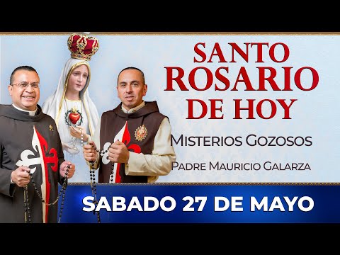 Santo Rosario de Hoy | Sábado 27 de Mayo - Misterios Gozosos #rosario