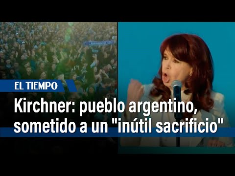 Cristina Kirchner acusa a Milei de someter al pueblo argentino a un inútil sacrificio