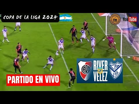 RIVER VS VELEZ EN VIVO POR GRANEGA  COPA DE LA LIGA 2024 - JORNADA 3