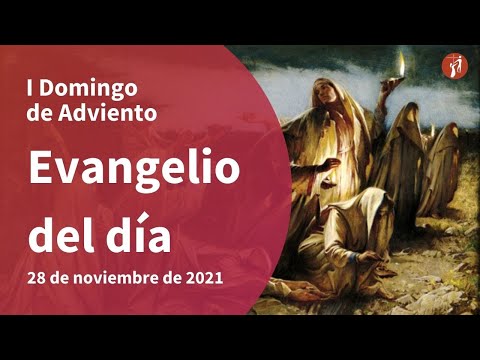 Evangelio 28/11/2021