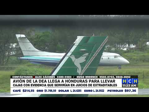 ¡A recoger “cajas de evidencia”, llega avión de la DEA, a la capital hondureña!