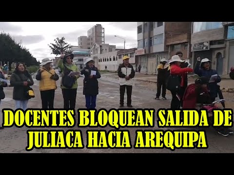 MAESTROS DEL SUTEP BLOQUEAN CARRETERA DE JULIACA HACIA AREQUIPA,...