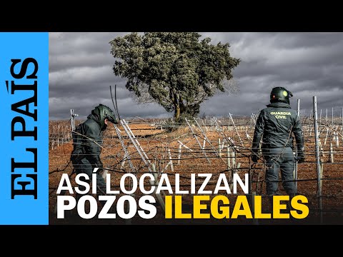 El SEPRONA y la Guardia Civil localizan pozos ilegales que roban agua en Cuenca | EL PAÍS