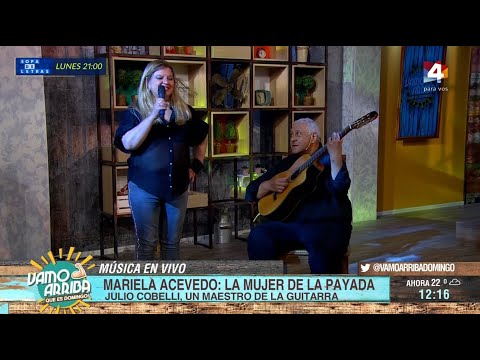Vamo Arriba que es domingo - Música en vivo con Mariela Acevedo y Julio Cobelli