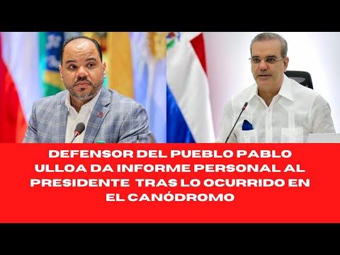 DEFENSOR DEL PUEBLO PABLO ULLOA DA INFORME PERSONAL AL PRESIDENTE  TRAS LO OCURRIDO EN EL CANÓDROMO