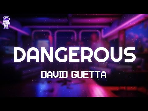 David Guetta, Sam Martin - Dangerous // Lyrics