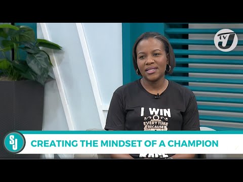 Creating the Mindset of a Champion with Dr. Olivia Rose | TVJ Smile Jamaica