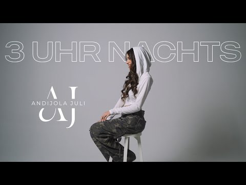 Andijola Juli - 3 Uhr Nachts (Official Video)