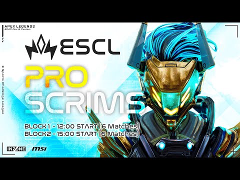ESCL - ApexLegends Pro Scrims 9/13 Block 1【AB】 ESCL Radio #322