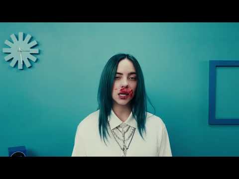 Billie Eilish  - bad guy