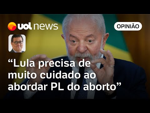 PL do aborto: Lula precisa de cuidado; recorte bolsonarista pode ser desastroso, diz Tales