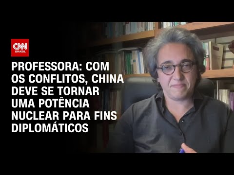 Professora: Com os conflitos, China deve se tornar uma potência nuclear para fins diplomáticos