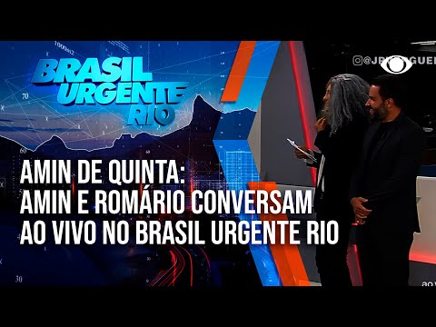 Amin de Quinta: Amin e Romário conversam ao vivo