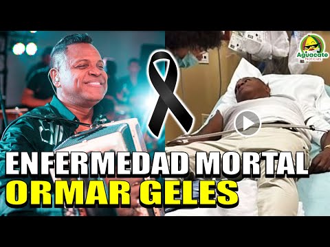 Enfermedad que PADECIA Omar Geles SALE a la LUZ  De que murió Omar geles vallenato Colombia