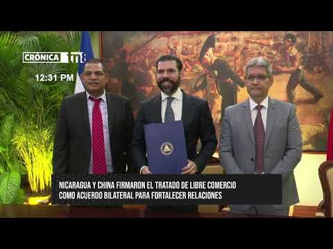 Nicaragua y China firman histórico acuerdo comercial