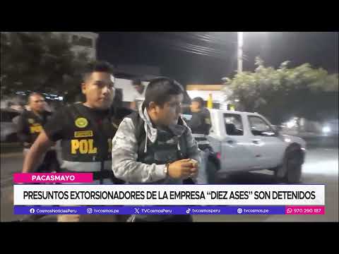 Pacasmayo: Presuntos extorsionadores de la empresa “Diez Ases” son detenidos