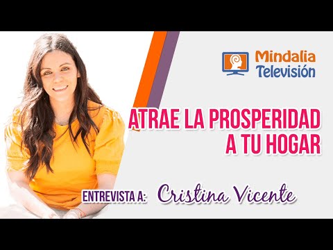Mantén tu casa en equilibrio y atrae la Prosperidad, por Cristina Vicente