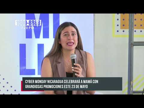 Cyber Monday Nicaragua celebra a mamá con grandiosas promociones