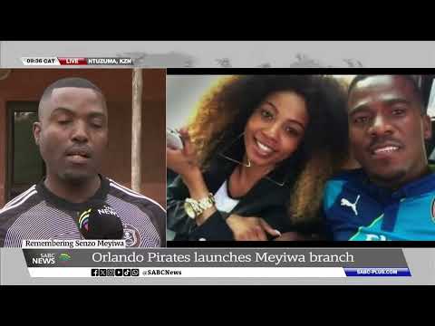 Orlando Pirates launches a Senzo Meyiwa branch for its Ntuzuma football club