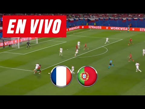 PORTUGAL VS FRANCIA EN VIVO