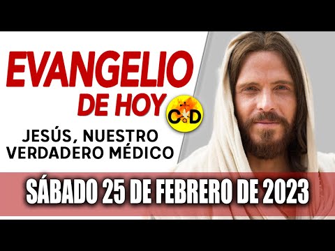 Evangelio de Hoy Sábado 25 de Febrero de 2023 LECTURAS del día y REFLEXIÓN | Católico al Día