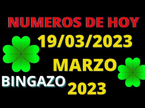 NUMEROS DE LA SUERTE PARA HOY 19 DE MARZO 2023 LOS NUMEROS DE HOY DOMINGO 19 DE MARZO