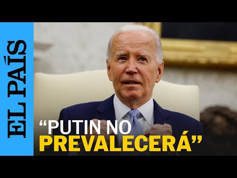 EE UU | Joe Biden rechaza las amenazas de Putin: No prevalecerá en esta guerra | EL PAÍS