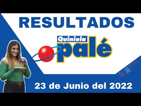 Loterías Quiniela Pale Resultados de hoy  23 de Junio del 2022
