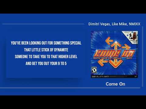 Dimitri Vegas, Like Mike, NMIXX - Come On (가사/Lyrics)