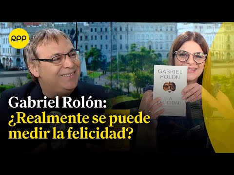 Gabriel Rolón en Lima: ¿Por qué tenemos la necesidad de busca la felicidad?
