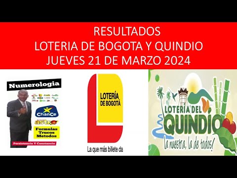 Resultados loterias de hoy: LOTERIA DE BOGOTA y QUINDIO JUEVES 21/03/2024 #loteríadebogotá #quindio