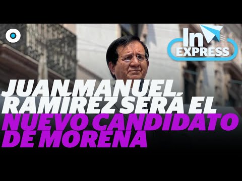 Quien es Juan Miguel Ramírez: candidato de Morena I Reporte Indigo