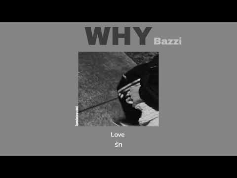 [THAISUB]WHY-Bazzi|แปลไทย