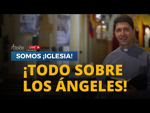 Que son los Ángeles | #PadreCarlosYepes | Actualidad