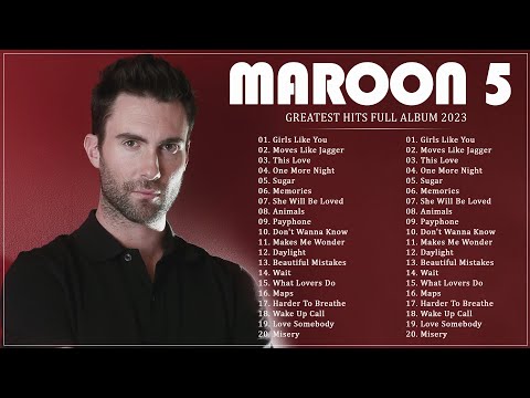 The Best Of Maroon 5 - Maroon 5 Greatest Hits Full Album 2024 - Best Songs Collection 2024