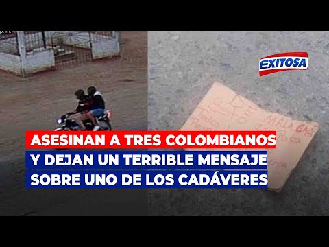 Mala: Asesinan a tres colombianos y dejan un terrible mensaje sobre uno de los cadáveres