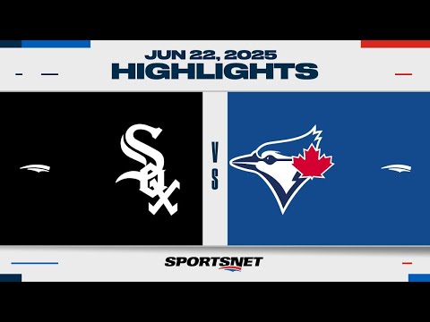 MLB Highlights | White Sox vs. Blue Jays - June 22, 2025