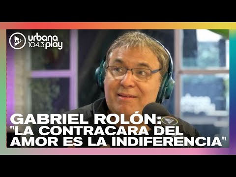 Gabriel Rolón: La contracara del amor no es el odio, es la indiferencia | Perdonar en #Perros2023
