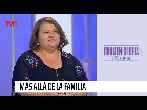 Más allá de la familia | Carmen Gloria a tu servicio