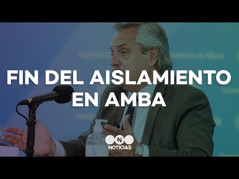 Alberto Fernández anunció EL FIN del AISLAMIENTO en el AMBA
