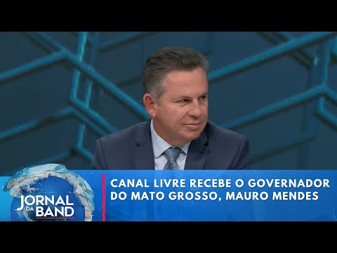 Canal Livre recebe o governador do Mato grosso, Mauro Mendes