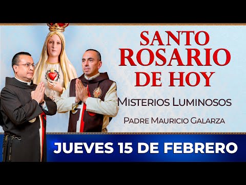 Santo Rosario de Hoy | Jueves 15 de Febrero - Misterios Luminosos #rosario