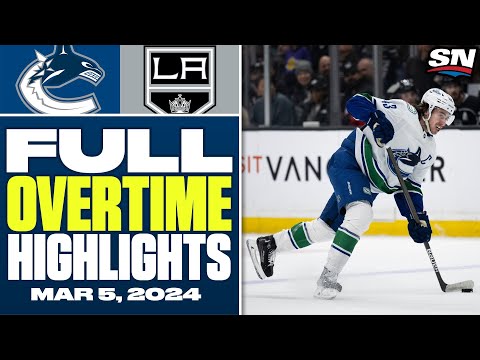 Vancouver Canucks at Los Angeles Kings | FULL Overtime Highlights - March 5, 2024