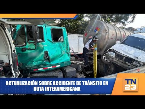Actualización sobre accidente de tránsito en ruta Interamericana