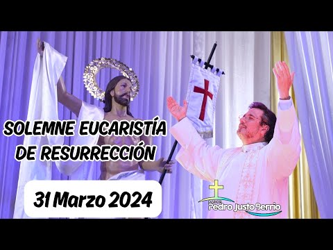 Solemne eucaristía de Resurrección | Padre Pedro Justo Berrío