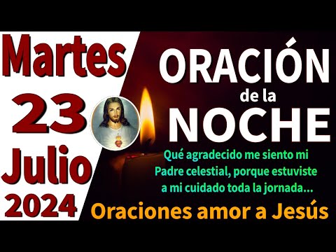 oración de la noche de hoy Martes 23 de Julio de 2024 - Isaías 41:13