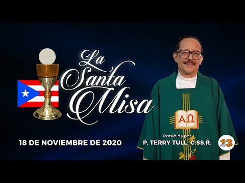 Santa Misa de Hoy, Miércoles, 18 de Noviembre de 2020