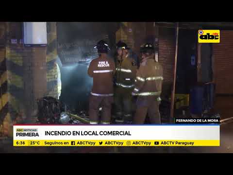 Incendio en local comercial de Fernando de la Mora